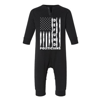 Defund Politicians America Flag Anti Government Infant Fleece One Piece