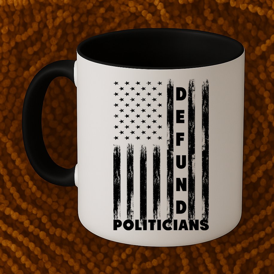 Defund Politicians America Flag Anti Government Mug