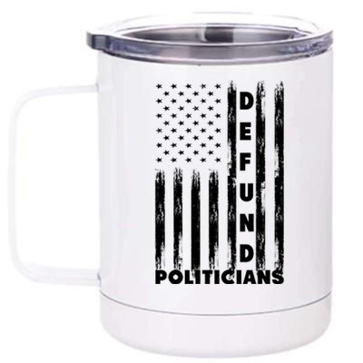 Defund Politicians America Flag Anti Government 12 oz Stainless Steel Tumbler Cup