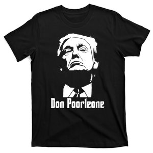 Don Poorleone Anti Trump Poorleon Vote Funny T-Shirt