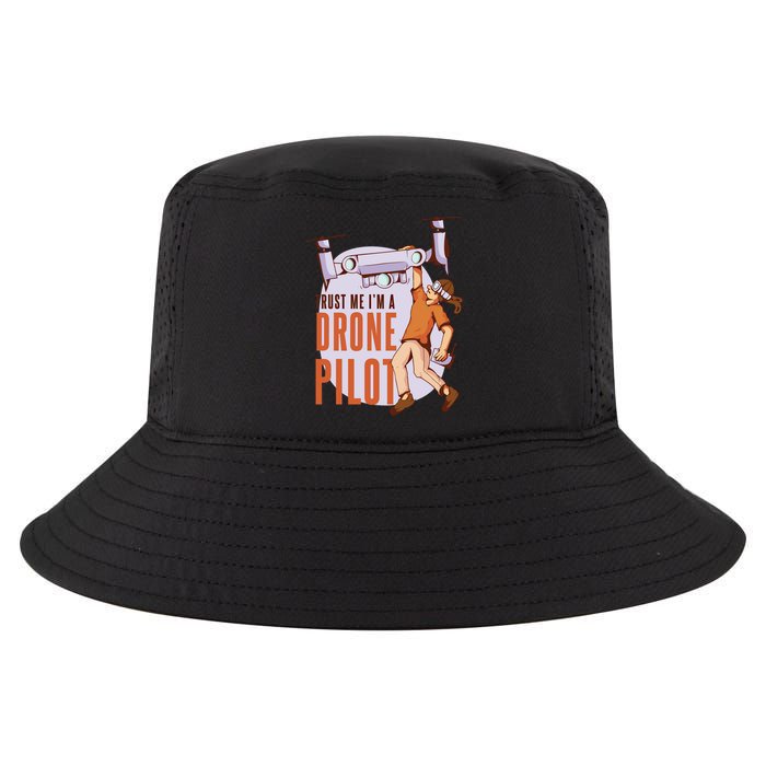 Drone Pilot And Quadrocopter Pilots Drones Trust Me Gift Cool Comfort Performance Bucket Hat