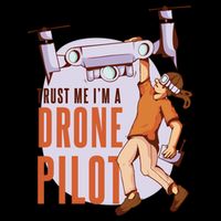 Drone Pilot And Quadrocopter Pilots Drones Trust Me Gift Cooling Performance Crew T-Shirt