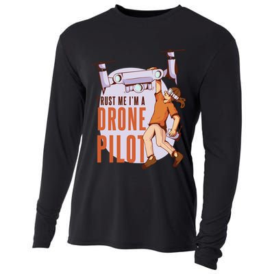Drone Pilot And Quadrocopter Pilots Drones Trust Me Gift Cooling Performance Long Sleeve Crew