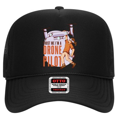 Drone Pilot And Quadrocopter Pilots Drones Trust Me Gift Trucker Hat