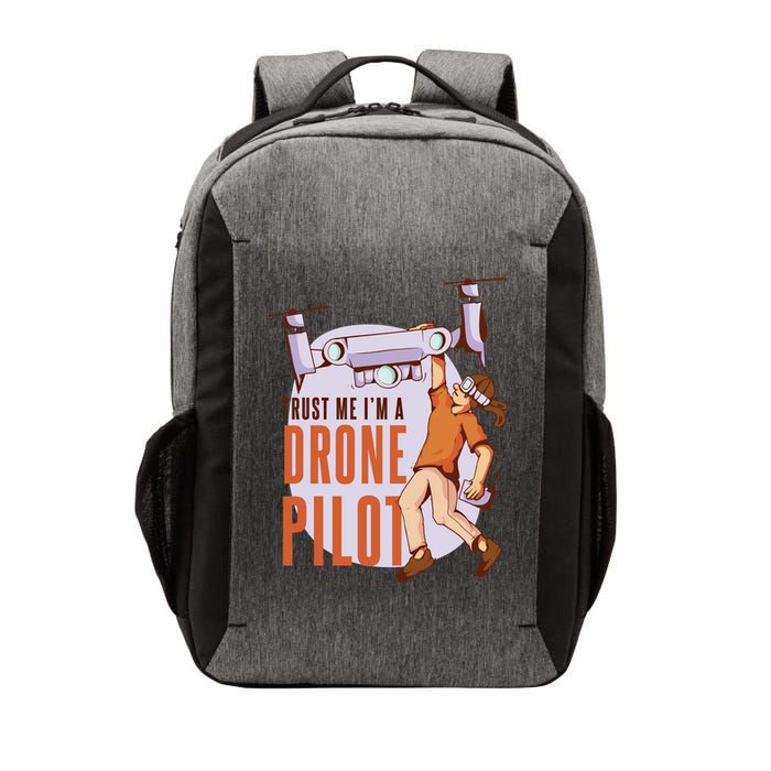 Drone Pilot And Quadrocopter Pilots Drones Trust Me Gift Vector Backpack
