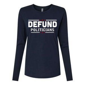 Defund Politicians Anti Government Womens Cotton Relaxed Long Sleeve T-Shirt