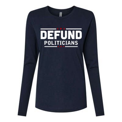 Defund Politicians Anti Government Womens Cotton Relaxed Long Sleeve T-Shirt