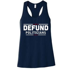 Defund Politicians Anti Government Women's Racerback Tank