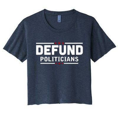 Defund Politicians Anti Government Women's Crop Top Tee