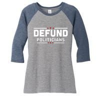 Defund Politicians Anti Government Women's Tri-Blend 3/4-Sleeve Raglan Shirt