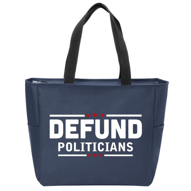 Defund Politicians Anti Government Zip Tote Bag
