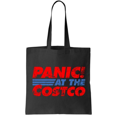 Distressed Panic At The Costco Funny Meme Bag
