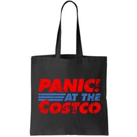 Distressed Panic At The Costco Funny Meme Bag