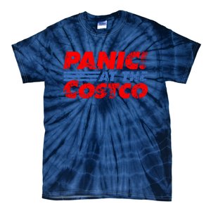 Distressed Panic At The Costco Funny Meme Tie-Dye T-Shirt