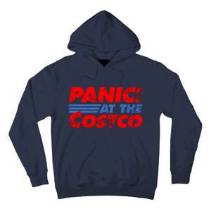 Distressed Panic At The Costco Funny Meme Tall Hoodie