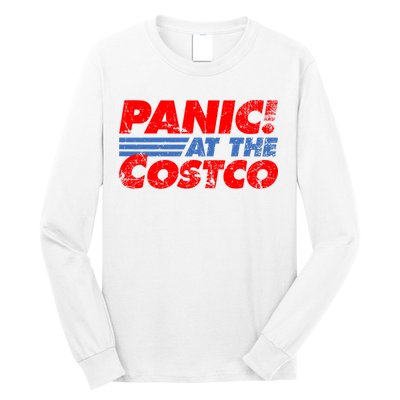 Distressed Panic At The Costco Funny Meme Long Sleeve Shirt