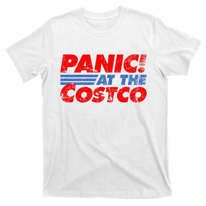 Distressed Panic At The Costco Funny Meme T-Shirt