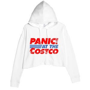 Distressed Panic At The Costco Funny Meme Crop Fleece Hoodie