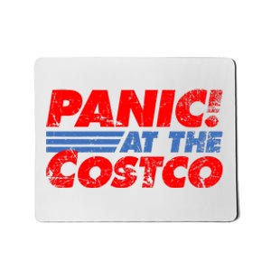 Distressed Panic At The Costco Funny Meme Mousepad