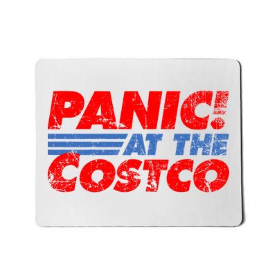 Distressed Panic At The Costco Funny Meme Mousepad