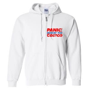 Distressed Panic At The Costco Funny Meme Full Zip Hoodie