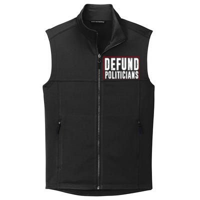 Defund Politicians Anti Government Political Collective Smooth Fleece Vest