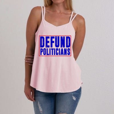 Defund Politicians Anti Government Political Women's Strappy Tank