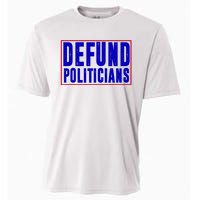 Defund Politicians Anti Government Political Cooling Performance Crew T-Shirt