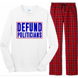 Defund Politicians Anti Government Political Long Sleeve Pajama Set