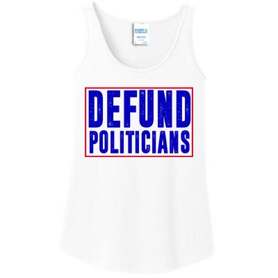 Defund Politicians Anti Government Political Ladies Essential Tank