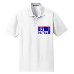 Defund Politicians Anti Government Political Dry Zone Grid Polo