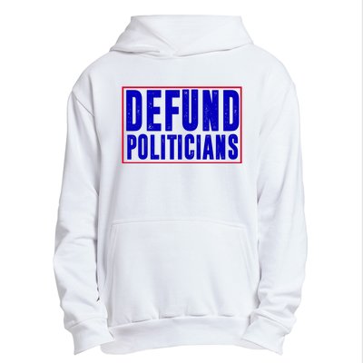 Defund Politicians Anti Government Political Urban Pullover Hoodie