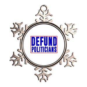 Defund Politicians Anti Government Political Metallic Star Ornament