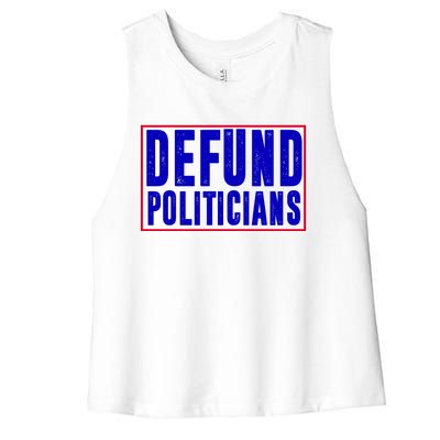 Defund Politicians Anti Government Political Women's Racerback Cropped Tank