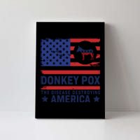 Donkey Pox Anti Democrat Canvas