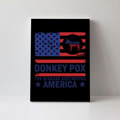 Donkey Pox Anti Democrat Canvas