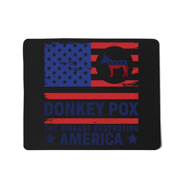 Donkey Pox Anti Democrat Mousepad