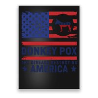 Donkey Pox Anti Democrat Poster