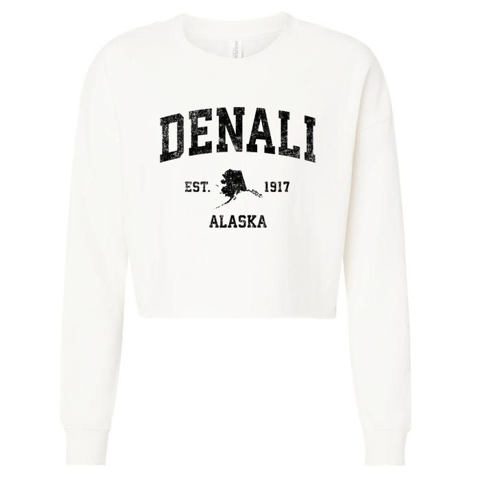 Denali Park Alaska Ak Vintage Established Sports Design Cropped Pullover Crew