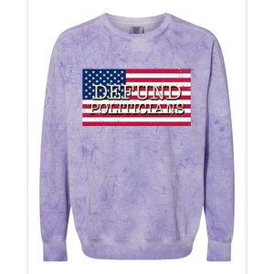 Defund Politicians American Flag Colorblast Crewneck Sweatshirt