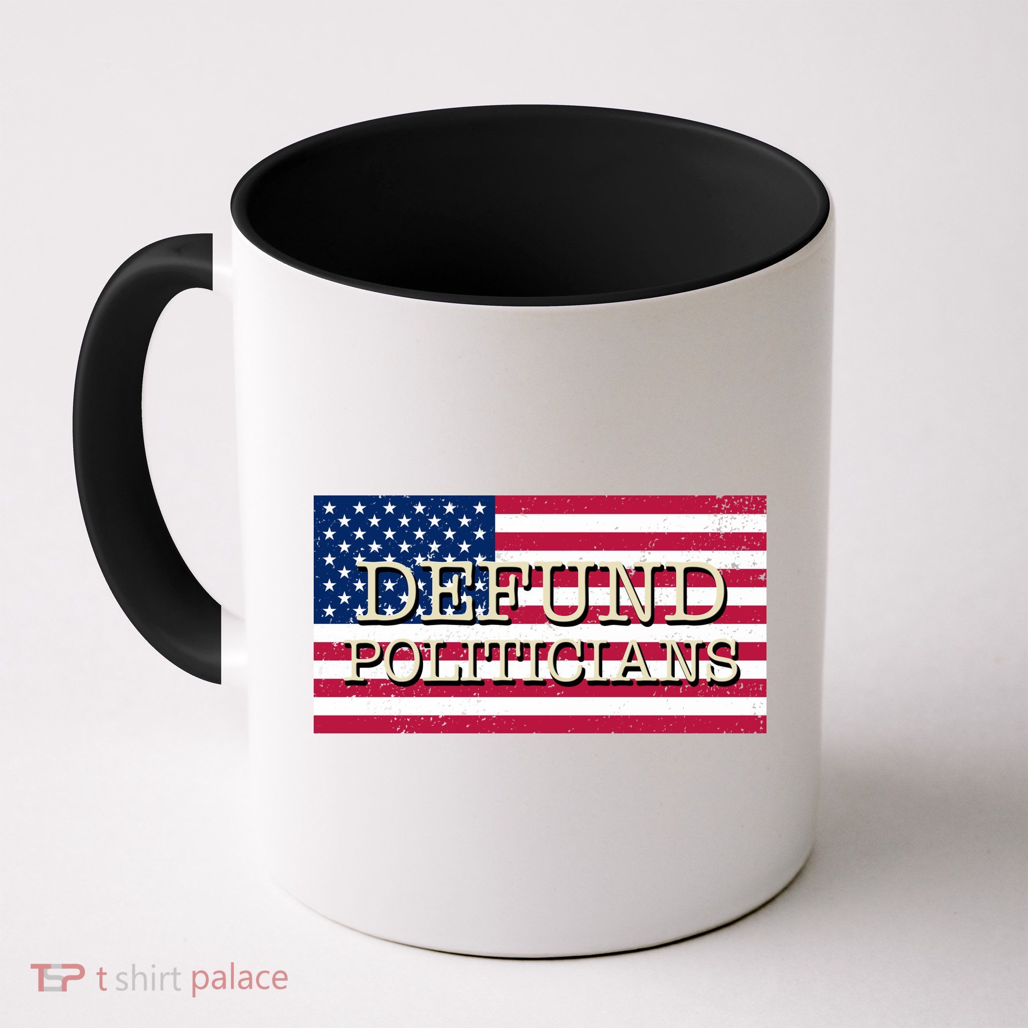 Defund Politicians American Flag Mug