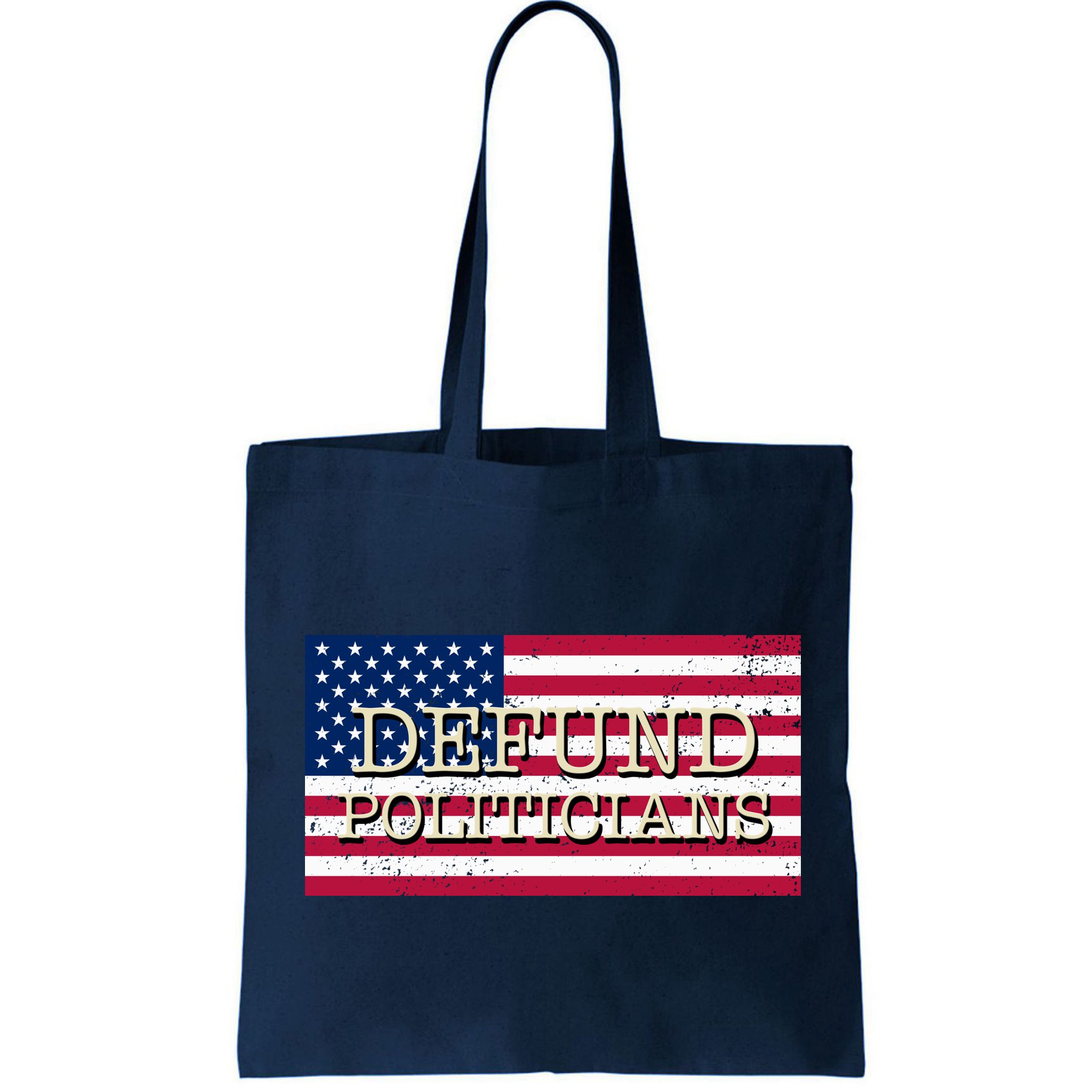 Defund Politicians American Flag Bag
