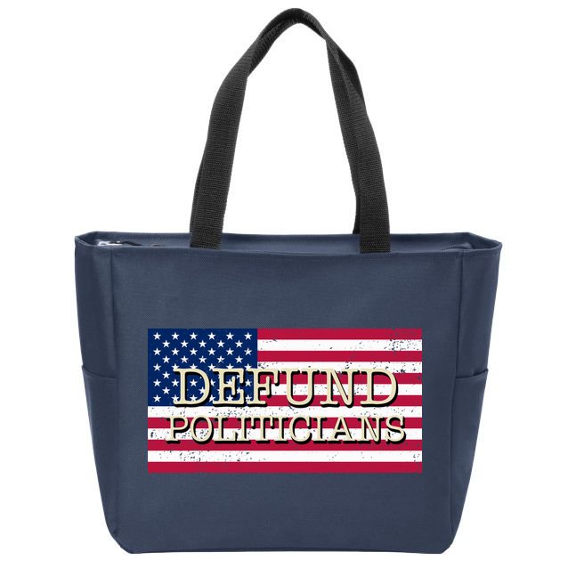 Defund Politicians American Flag Zip Tote Bag