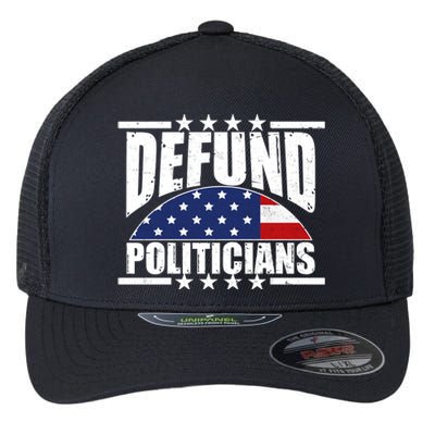 Defund Politicians American USA Flag Flexfit Unipanel Trucker Cap