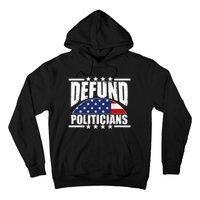 Defund Politicians American USA Flag Hoodie