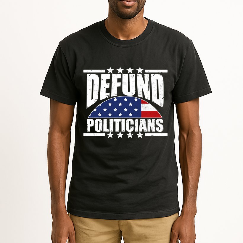 Defund Politicians American USA Flag Tall T-Shirt