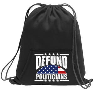 Defund Politicians American USA Flag Sweatshirt Cinch Pack Bag