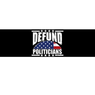 Defund Politicians American USA Flag Bumper Sticker