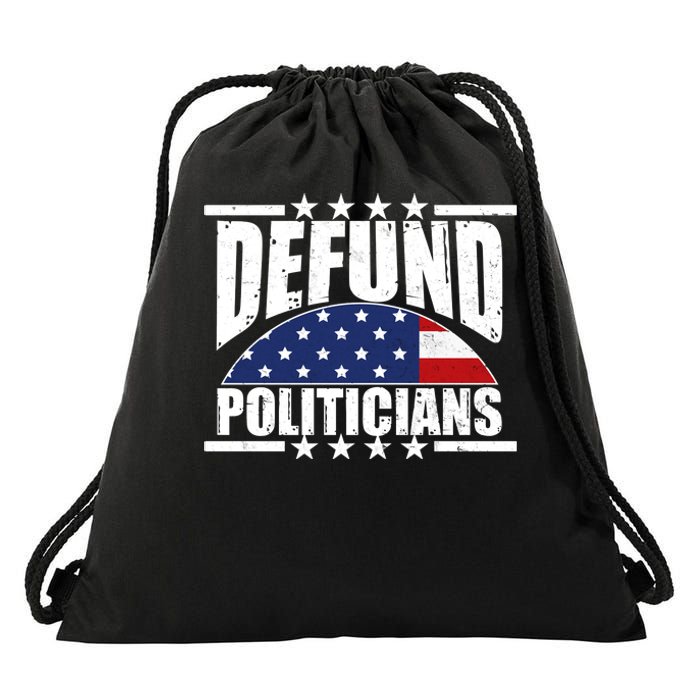 Defund Politicians American USA Flag Drawstring Bag