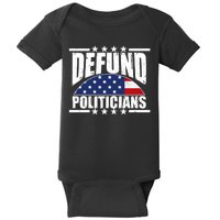 Defund Politicians American USA Flag Baby Bodysuit